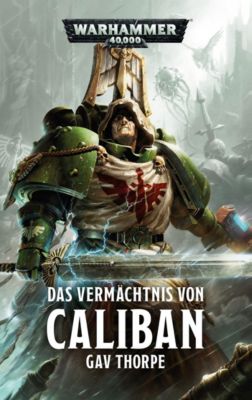 Warhammer 40.000 - Das Vermächtnis von Caliban - Gav Thorpe | 
