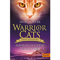 Warrior Cats Short Adventure: Warrior Cats - Short Adventure - Ahornschattens Vergeltung Warrior Cats Short Adventure: Warrior Cats - Short Adventure - Ahornschattens Vergeltung