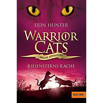 Warrior Cats - Special Adventure. Riesensterns Rache Warrior Cats - Special Adventure. Riesensterns Rache