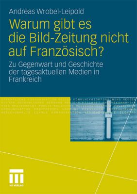 Warum Gibt Es Die Bild Zeitung Nicht Auf Franzosisch Buch