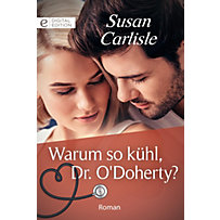 Warum so kühl, Dr. O'Doherty? Warum so kühl, Dr. O'Doherty?