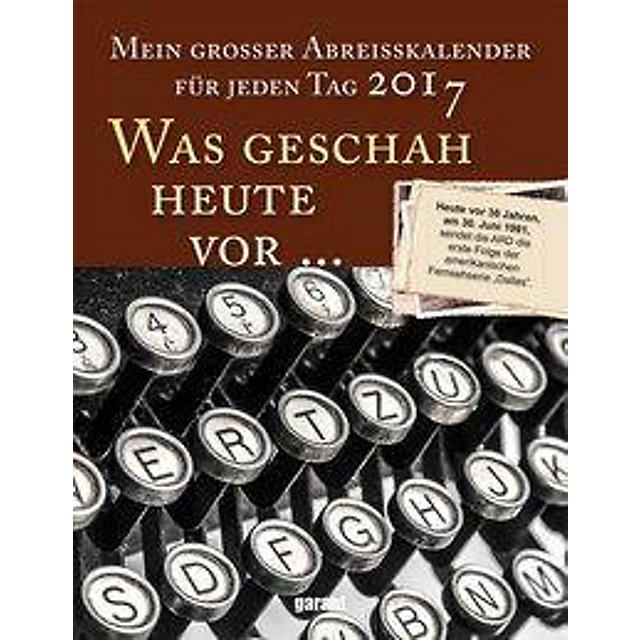 Was Geschah Heute Was Geschah Heute