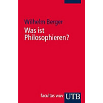 Was ist Philosophieren? Was ist Philosophieren?