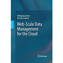 Web-Scale Data Management for the Cloud Web-Scale Data Management for the Cloud