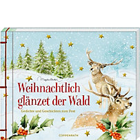 Weihnachtlich glänzet der Wald Weihnachtlich glänzet der Wald