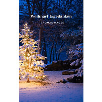 Weihnachtsgedanken Weihnachtsgedanken