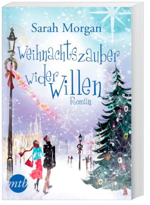 Weihnachtszauber wider Willen - Sarah Morgan | 
