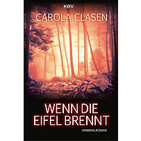 Wenn die Eifel brennt Wenn die Eifel brennt