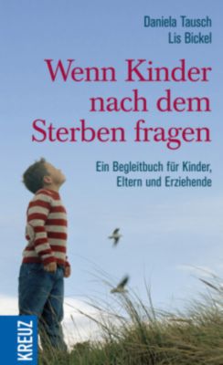 Wenn Kinder Nach Dem Sterben Fragen Buch Versandkostenfrei