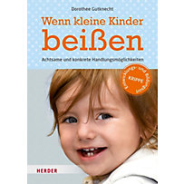 Wenn kleine Kinder beißen Wenn kleine Kinder beißen