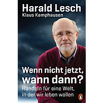 Wenn nicht jetzt, wann dann? Wenn nicht jetzt, wann dann?