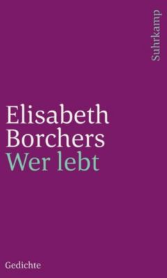 Wer lebt - Elisabeth Borchers | 