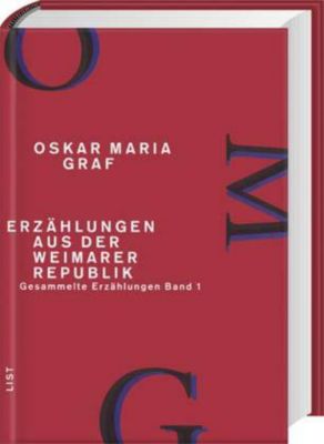 Werkausgabe: Bd.11/1 Erzählungen aus der Weimarer Republik - Oskar Maria Graf | 