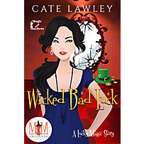 Wicked Bad Luck: Magic and Mayhem Universe (Lucky Magic, #4) Wicked Bad Luck: Magic and Mayhem Universe (Lucky Magic, #4)