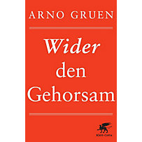 Wider den Gehorsam Wider den Gehorsam