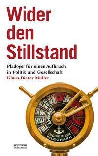 Wider den Stillstand - Klaus-Dieter Müller | 