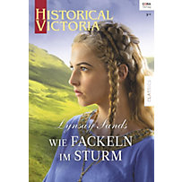 Wie Fackeln im Sturm Wie Fackeln im Sturm