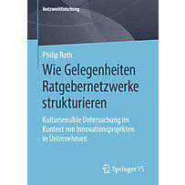 Wie Gelegenheiten Ratgebernetzwerke strukturieren Wie Gelegenheiten Ratgebernetzwerke strukturieren