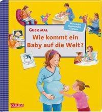 Wie Kommt Ein Baby Auf Die Welt Buch Bei Weltbild Ch Bestellen
