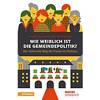 Wie weiblich ist die Gemeindepolitik? Wie weiblich ist die Gemeindepolitik?