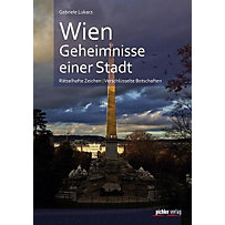 Wien. Geheimnisse einer Stadt Wien. Geheimnisse einer Stadt