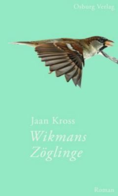 Wikmans Zöglinge - Jaan Kross | 