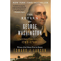 William Morrow: The Return of George Washington William Morrow: The Return of George Washington