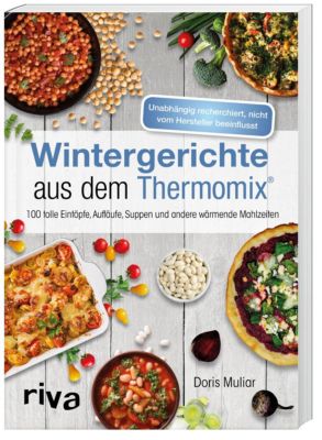 Wintergerichte aus dem Thermomix® - Doris Muliar | 