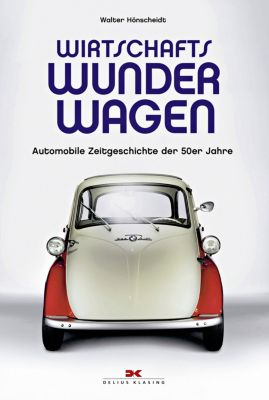 Wirtschaftswunderwagen - Walter Hönscheidt | 