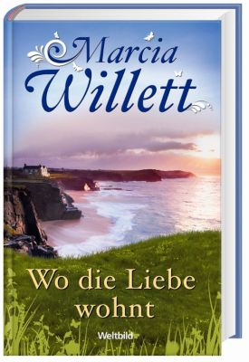 Weißt Du Wo Die Liebe Wohnt Wo die Liebe wohnt Buch jetzt bei Weltbild.de online bestellen
