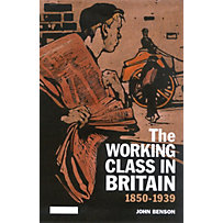 Working Class in Britain, The Working Class in Britain, The