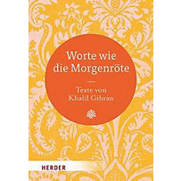 Worte wie die Morgenröte Worte wie die Morgenröte