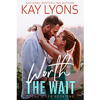 Worth The Wait (Stone River, #1) Worth The Wait (Stone River, #1)