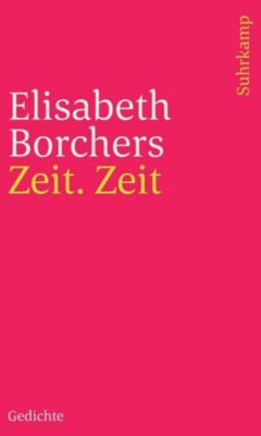 Zeit. Zeit - Elisabeth Borchers | 
