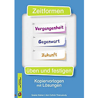 Zeitformen üben und festigen Zeitformen üben und festigen