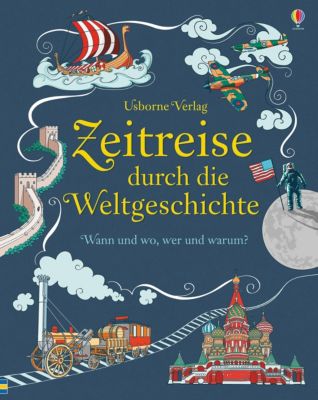 Zeitreise durch die Weltgeschichte Buch versandkostenfrei bei Weltbild.at