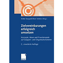 Zielvereinbarungen erfolgreich umsetzen Zielvereinbarungen erfolgreich umsetzen