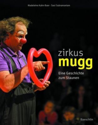Zirkus Mugg - Madeleine Kuhn-Baer | 