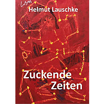 Zuckende Zeiten Zuckende Zeiten