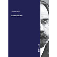 Züricher Novellen Züricher Novellen