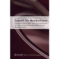 Zukunft für Musikschulen Zukunft für Musikschulen