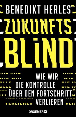 Zukunftsblind - Benedikt Herles | 