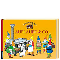 Zwergenstübchen - Aufläufe & Co. Zwergenstübchen - Aufläufe & Co.