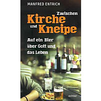 Zwischen Kirche und Kneipe Zwischen Kirche und Kneipe