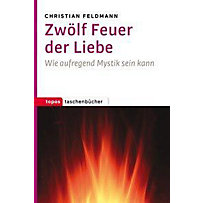 Zwölf Feuer der Liebe Zwölf Feuer der Liebe